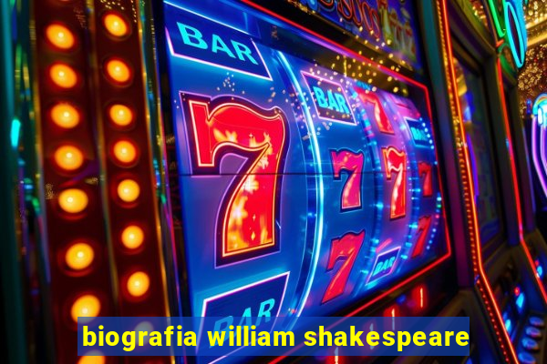 biografia william shakespeare